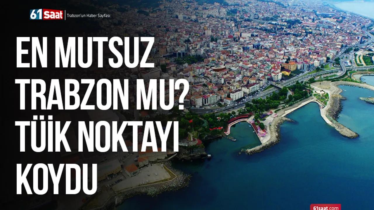 TÜİK: Trabzon'un Mutsuzluk İddialarına Açıklık Getirdi Image